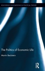Cover: The Politics of Economic Life - Routledge