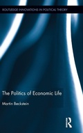 Cover: The Politics of Economic Life - Routledge