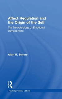 Enlarge image Cover: Affect Regulation and the Origin of the Self - Routledge