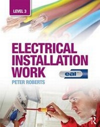 Abbildung von: Electrical Installation Work: Level 3 - Routledge