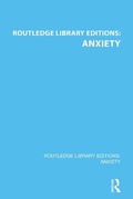 Cover: Routledge Library Editions: Anxiety - Routledge