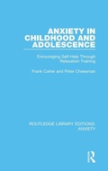 Cover: Anxiety in Childhood and Adolescence - Routledge
