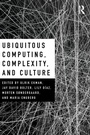 Cover: Ubiquitous Computing, Complexity and Culture - Routledge