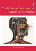 Cover: The Routledge Companion to Labor and Media - Routledge