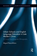 Cover: Urban Schools and English Language Education in Late Modern China - Routledge