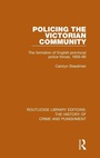 Cover: Policing the Victorian Community - Routledge