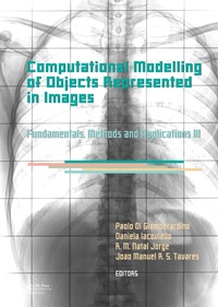 Enlarge image Cover: Computational Modelling of Objects Represented in Images III - CRC Press