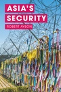 Cover: Asia's Security - Red Globe Press