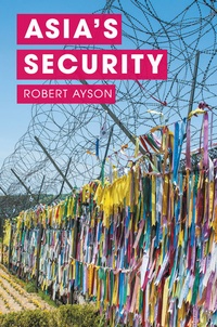 Enlarge image Cover: Asia's Security - Red Globe Press