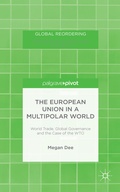 Cover: The European Union in a Multipolar World - Palgrave Pivot