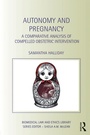 Cover: Autonomy and Pregnancy - Routledge