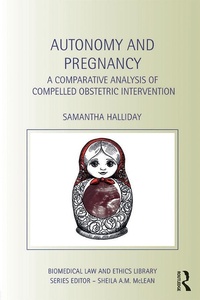 Abbildung von: Autonomy and Pregnancy - Routledge