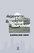 Cover: Agency, Health And Social Survival - Routledge