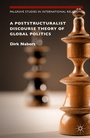 Cover: A Poststructuralist Discourse Theory of Global Politics - Palgrave MacMillan