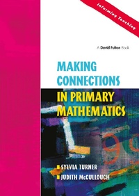 Enlarge image Cover: Making Connections in Primary Mathematics - Routledge