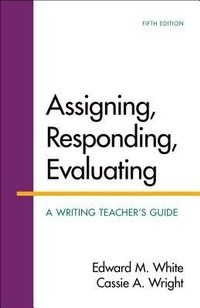 Enlarge image Cover: Assigning, Responding, Evaluating - Bedford Books