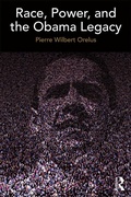 Cover: Race, Power, and the Obama Legacy - Routledge