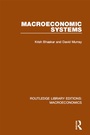 Cover: Macroeconomic Systems - Routledge