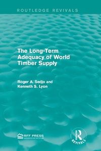 Abbildung von: The Long-Term Adequacy of World Timber Supply - Routledge