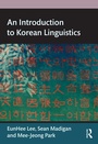Cover: An Introduction to Korean Linguistics - Routledge
