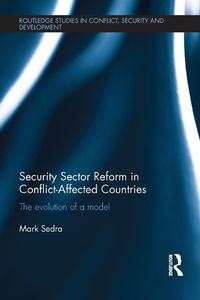 Enlarge image Cover: Security Sector Reform in Conflict-Affected Countries - Routledge