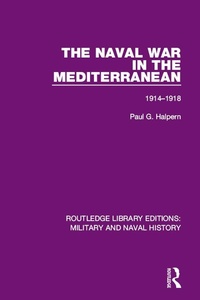 Abbildung von: The Naval War in the Mediterranean - Routledge