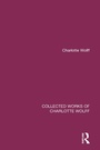 Cover: Collected Works of Charlotte Wolff - Routledge