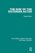 Cover: The Rise of the Victorian Actor - Routledge