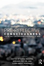 Cover: Pre-reflective Consciousness - Routledge