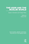 Cover: The USSR and the Muslim World - Routledge