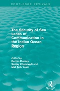 Cover: The Security of Sea Lanes of Communication in the Indian Ocean Region - Routledge