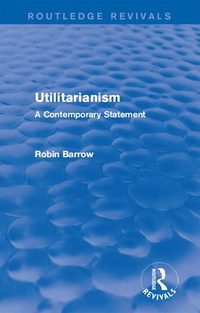 Enlarge image Cover: Utilitarianism - Routledge