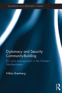 Enlarge image Cover: Diplomacy and Security Community-Building - Routledge