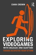 Cover: Exploring Videogames with Deleuze and Guattari - Routledge