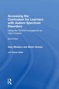 Cover: Accessing the Curriculum for Learners with Autism Spectrum Disorders - Routledge