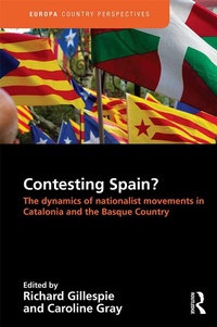 Abbildung von: Contesting Spain? The Dynamics of Nationalist Movements in Catalonia and the Basque Country - Routledge