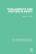 Cover: Parliaments and Parties in Egypt - Routledge