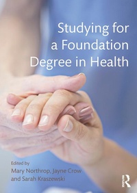 Abbildung von: Studying for a Foundation Degree in Health - Routledge