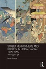Bild: Street Performers and Society in Urban Japan, 1600-1900 - Routledge