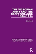Cover: The Victorian Army and the Staff College 1854-1914 - Routledge