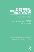 Cover: Electoral Politics in the Middle East - Routledge