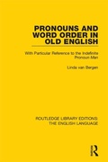 Cover: Pronouns and Word Order in Old English - Routledge