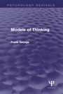 Cover: Models of Thinking - Psychology Press Ltd