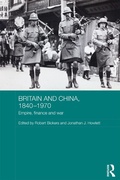 Cover: Britain and China, 1840-1970 - Routledge