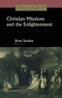 Cover: Christian Missions and the Enlightenment - Routledge