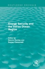 Cover: Energy Security and the Indian Ocean Region - Routledge