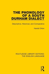 Abbildung von: The Phonology of a South Durham Dialect - Routledge