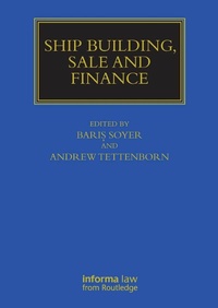 Abbildung von: Ship Building, Sale and Finance - Informa Law