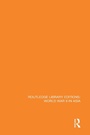 Cover: Routledge Library Editions: World War II in Asia - Routledge
