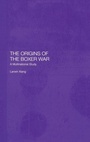 Cover: The Origins of the Boxer War - Routledge